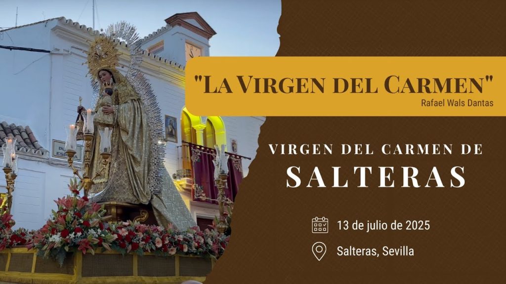 «La Virgen del Carmen» de Rafael Wals Dantas | Virgen del Carmen de Salteras 2025