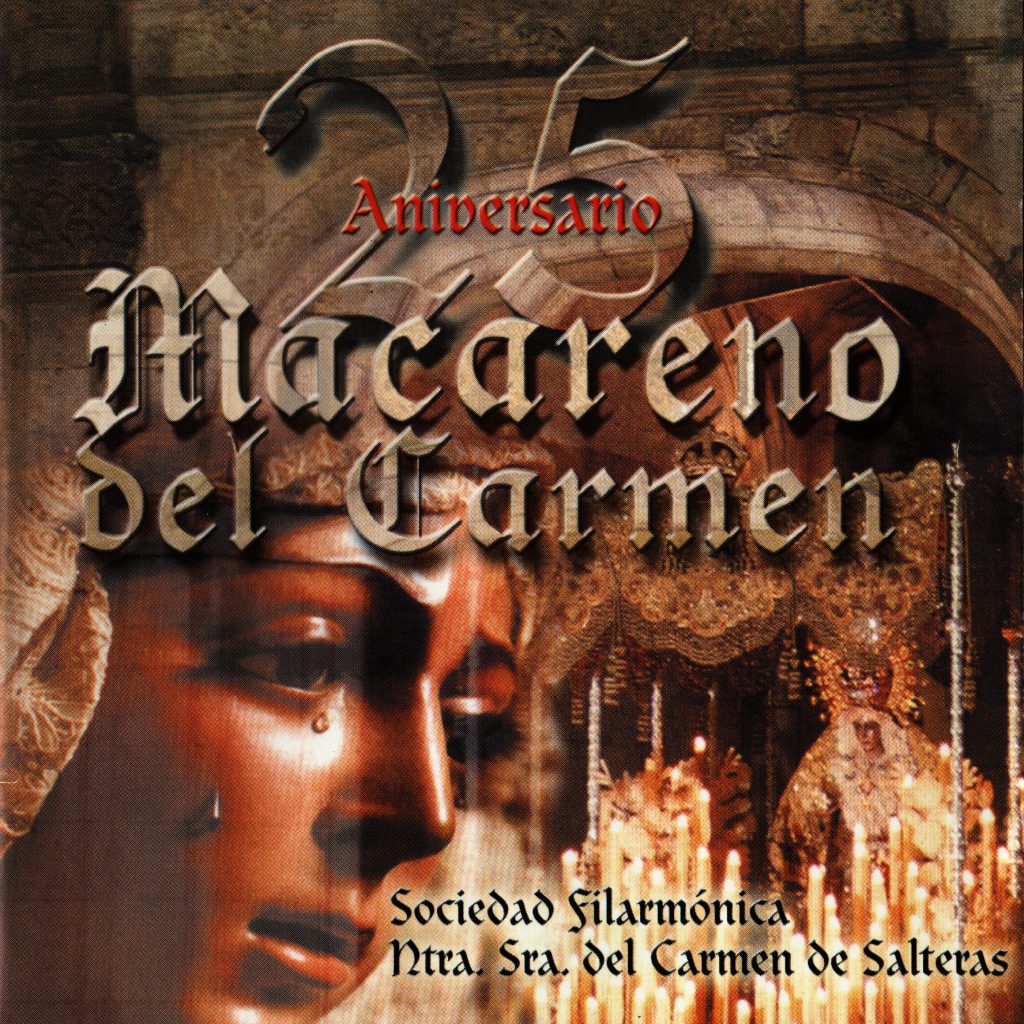 Macareno del Carmen (25 Aniversario)