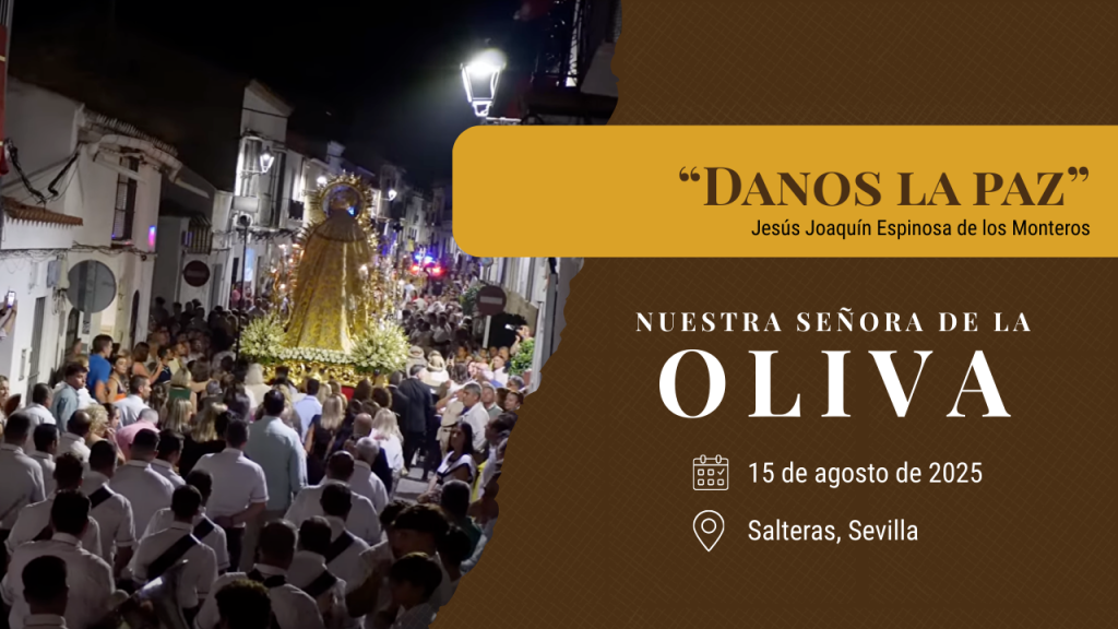 “Danos la Paz“ de Jesús Joaquín Espinosa | Ntra. Sra. de la Oliva | Corpus Salteras 2025