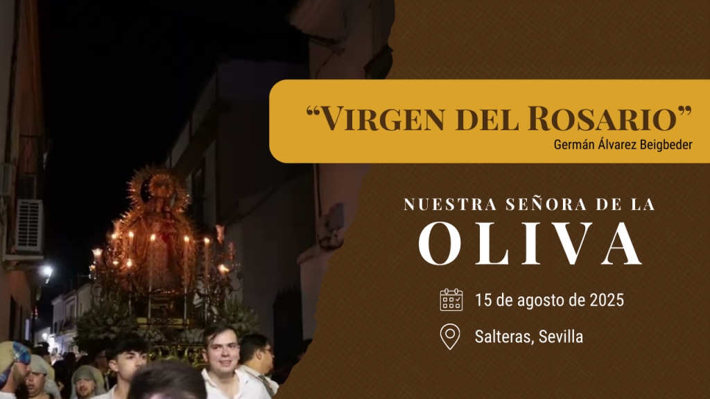 “Virgen del Rosario“ de Germán Álvarez Beigbeder | Ntra. Sra. de la Oliva | Corpus Salteras 2025