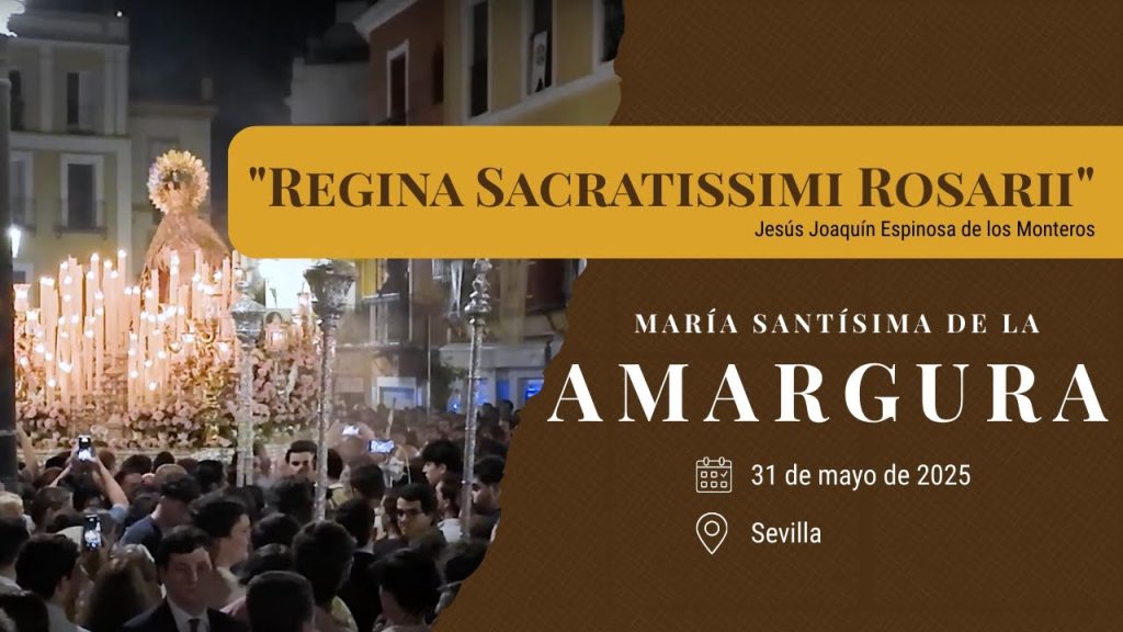 «Regina Sacratissimi Rosarii» de Espinosa | Amargura (Sevilla) | Salida Extraordinaria 2025