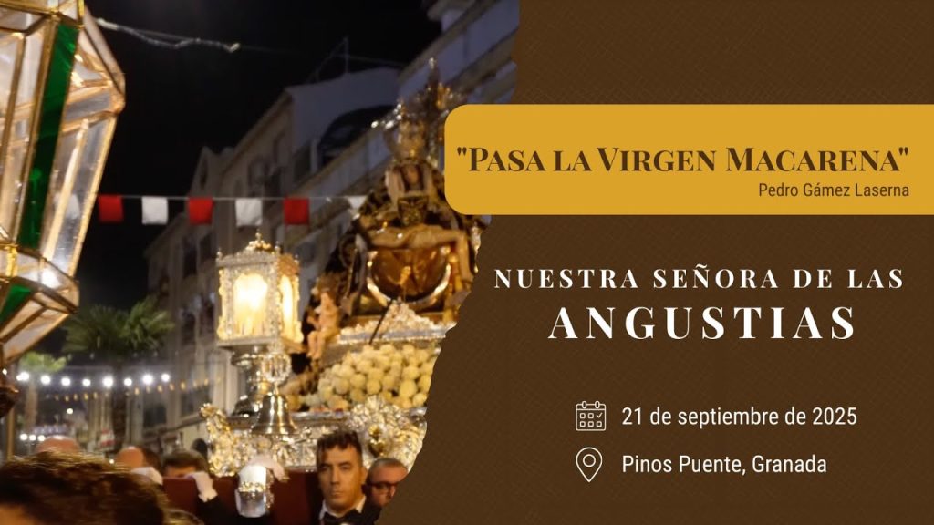 «Pasa la Virgen Macarena» de Pedro Gámez Laserna | Angustias (Pinos Puente) 2025