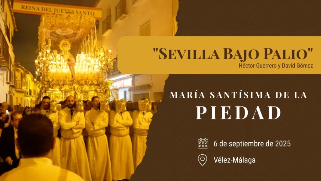«Sevilla Bajo Palio» de Héctor Guerrero y David Gómez | Extraordinaria Piedad Vélez-Málaga 2025