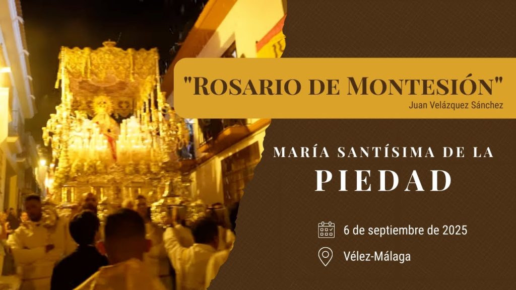 «Rosario de Montesión» de Juan Velázquez Sánchez | Extraordinaria Piedad Vélez-Málaga 2025