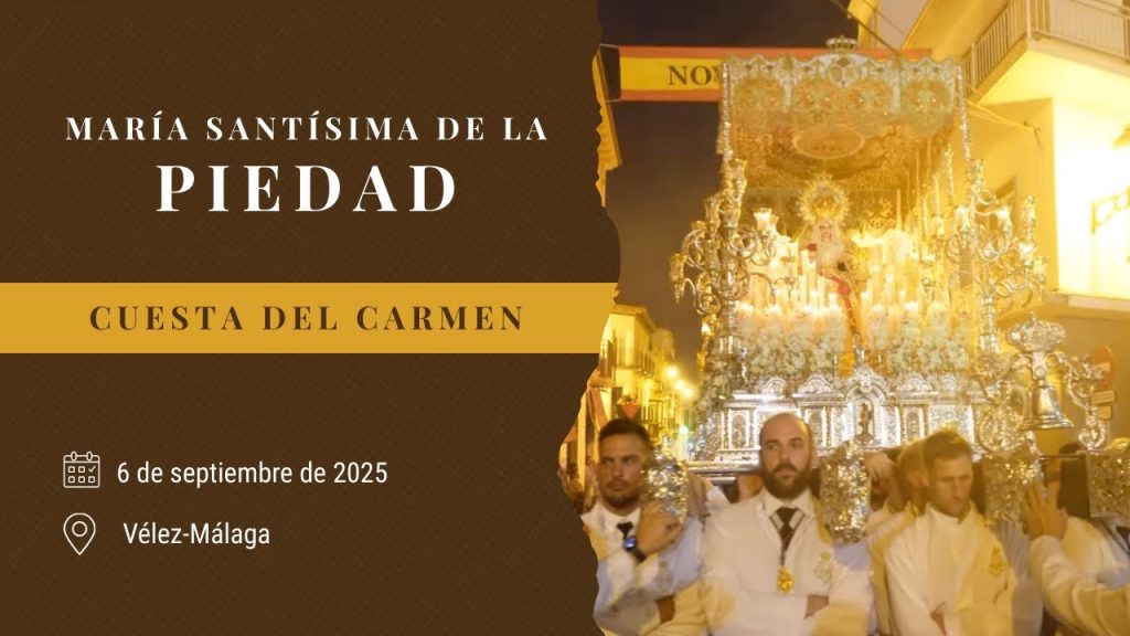 María Santísima de la Piedad en la Cuesta del Carmen | Extraordinaria Piedad Vélez-Málaga 2025