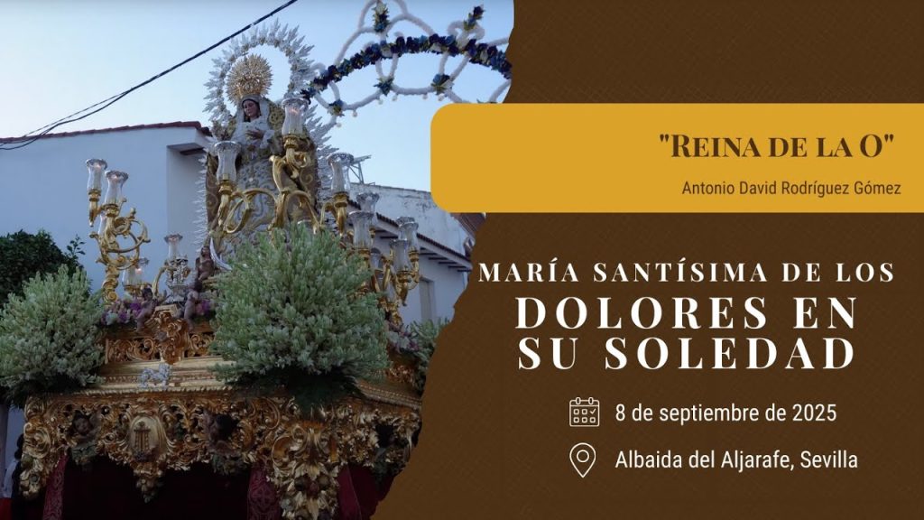 «Reina de la O» de Antonio David Rodríguez Gómez | Soledad (Albaida del Aljarafe) 2025