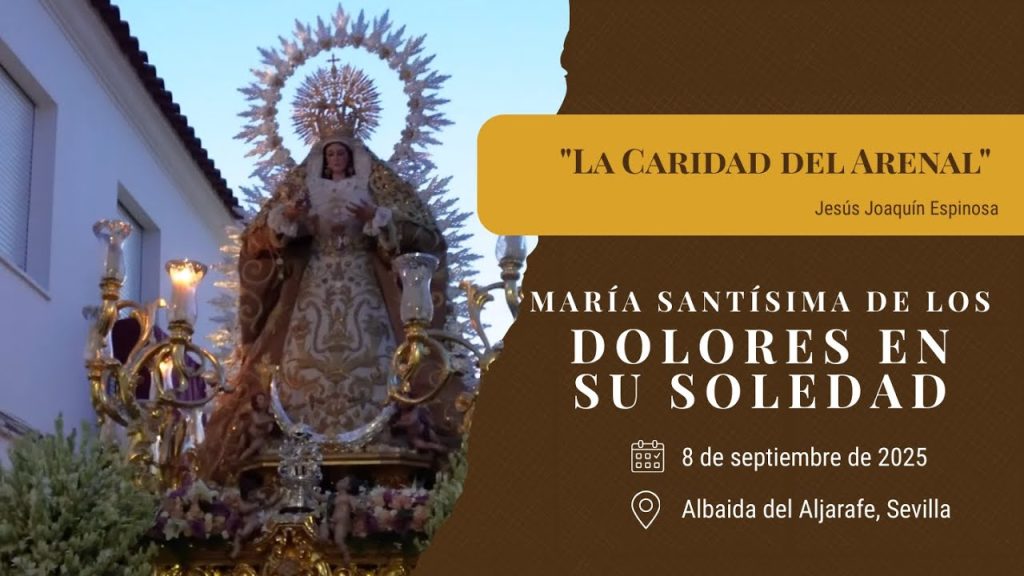 «La Caridad del Arenal» de Jesús Joaquín Espinosa | Soledad (Albaida del Aljarafe) 2025