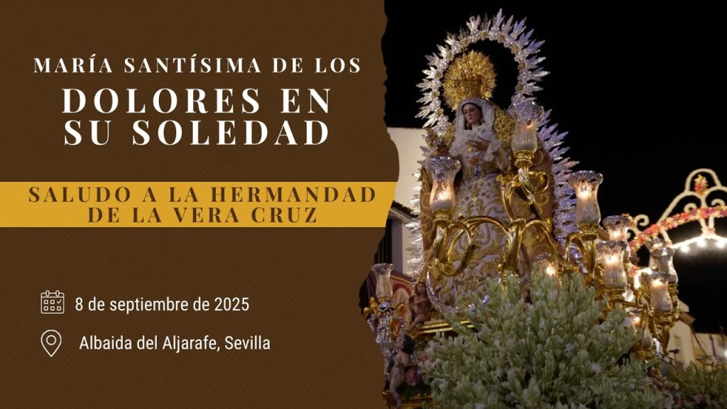 Saludo a la Hermandad de la Vera Cruz | Soledad (Albaida del Aljarafe) 2025