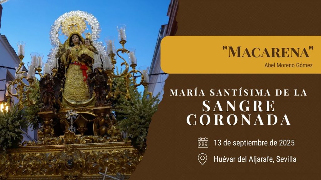 «Macarena» de Abel Moreno Gómez | Sangre (Huévar del Aljarafe) 2025