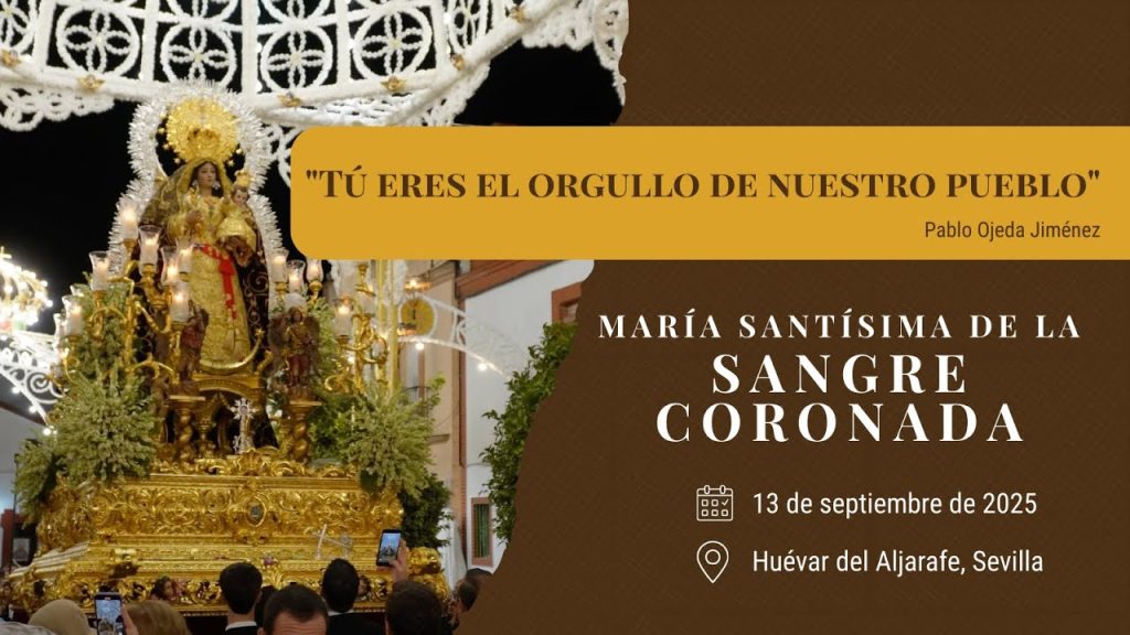 «Tú eres el orgullo de nuestro pueblo» de Pablo Ojeda Jiménez | Sangre (Huévar del Aljarafe) 2025