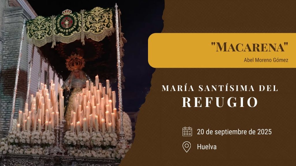 «Macarena» de Abel Moreno Gómez | Refugio Magna Huelva 2025