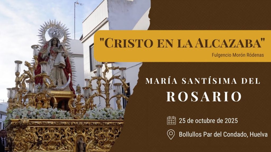 «Cristo en la Alcazaba» de Fulgencio Morón Ródenas | Rosario (Bollullos Par del Condado) 2025