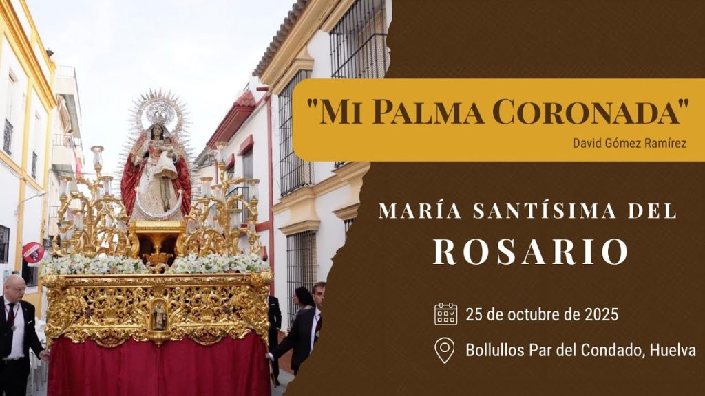 «Mi Palma Coronada» de David Gómez Ramírez | Rosario (Bollullos Par del Condado) 2025