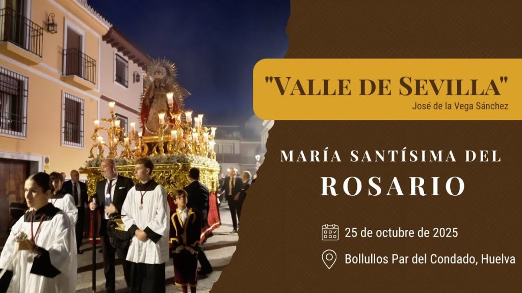 «Valle de Sevilla» de José de la Vega Sánchez | Rosario (Bollullos Par del Condado) 2025