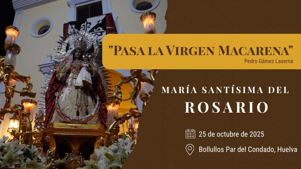 «Pasa la Virgen Macarena» de Pedro Gámez Laserna | Rosario (Bollullos Par del Condado) 2025