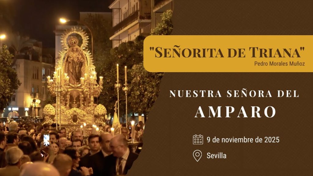 «Señorita de Triana» de Pedro Morales Muñoz | Virgen del Amparo (Sevilla) 2025