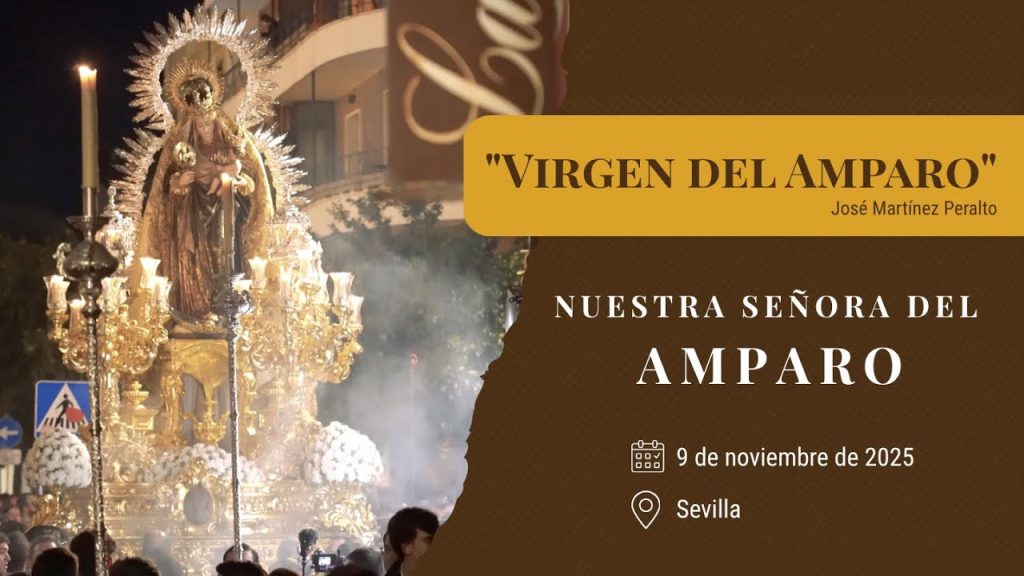 «Virgen del Amparo» de José Martínez Peralto | Virgen del Amparo (Sevilla) 2025