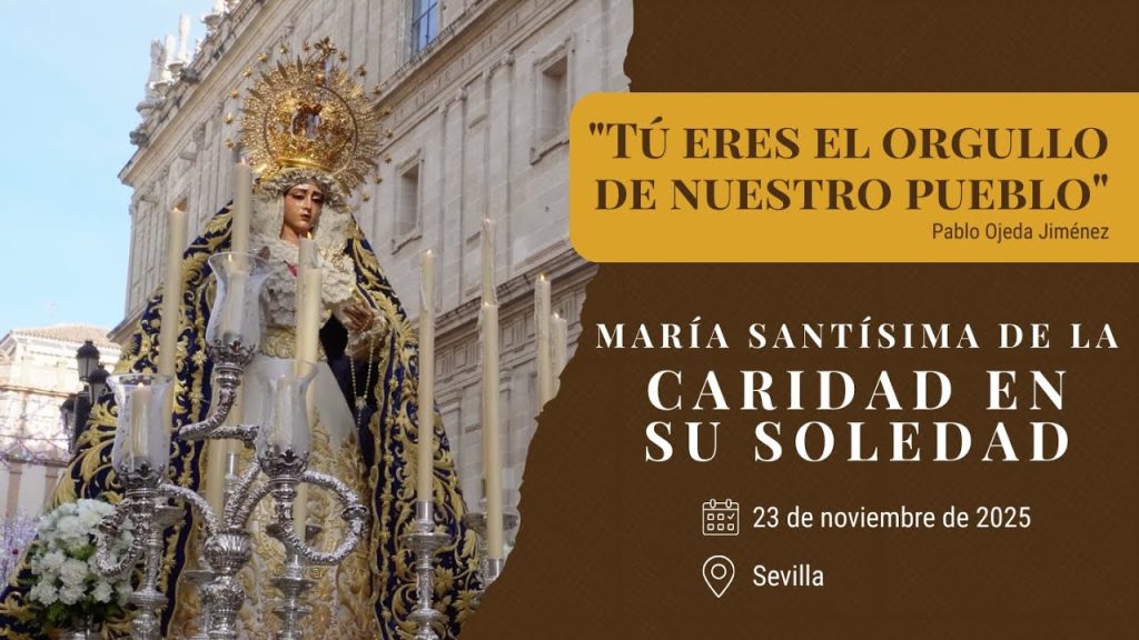 «Tú eres el orgullo de nuestro pueblo» de Pablo Ojeda Jiménez | Caridad Baratillo (Sevilla) 2025