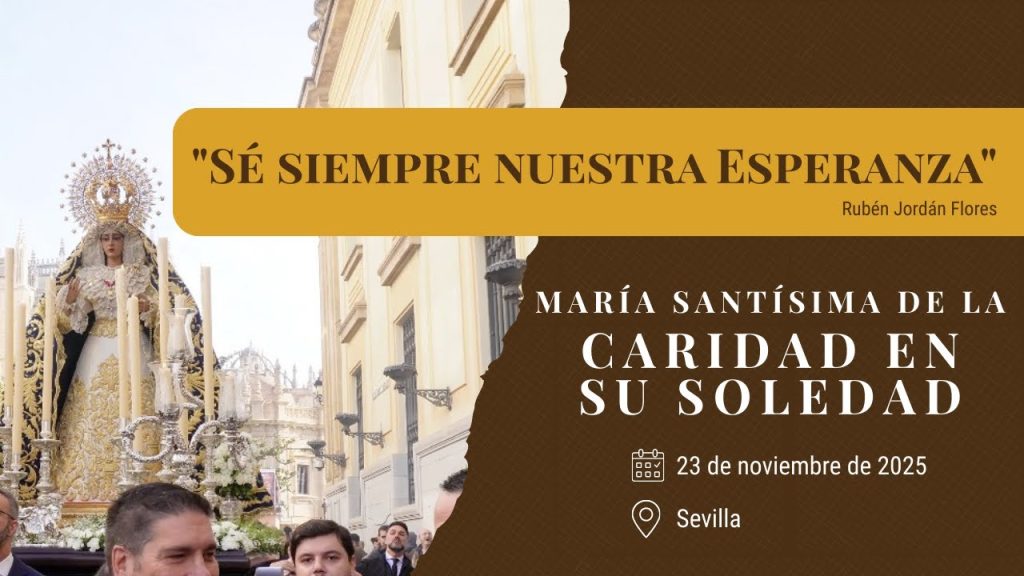 «Sé siempre nuestra Esperanza» de Rubén Jordán Flores | Caridad Baratillo (Sevilla) 2025