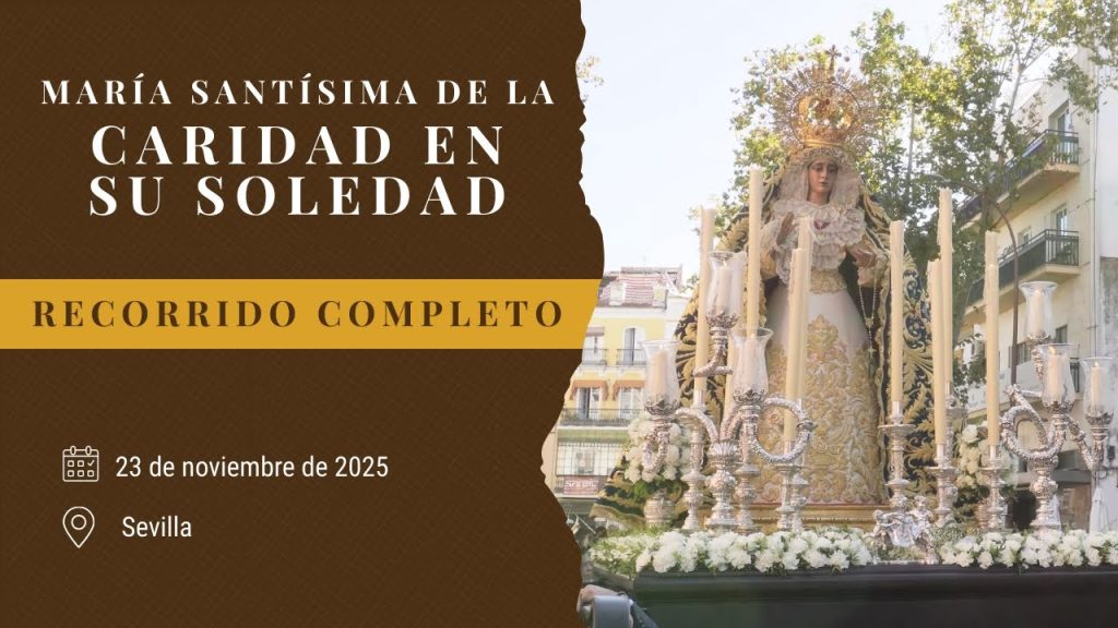 Recorrido completo | Caridad Baratillo (Sevilla) 2025