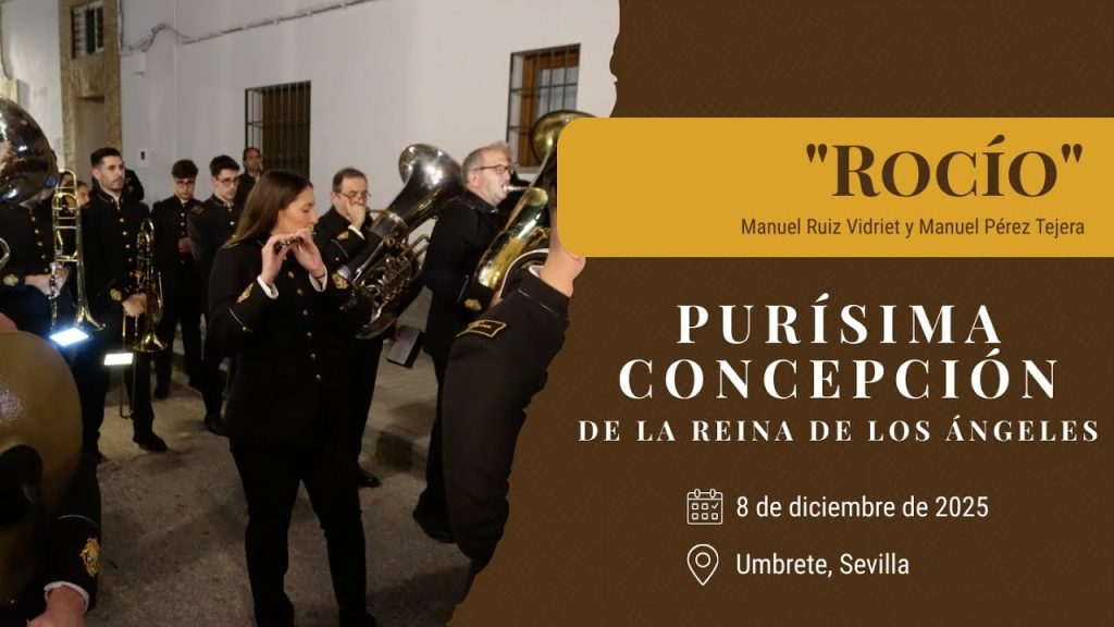 «Rocío» de Manuel Ruiz Vidriet y Manuel Pérez Tejera | Purísima Concepción (Umbrete) 2025