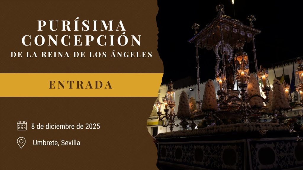 Entrada de la Purísima Concepción (Umbrete) 2025
