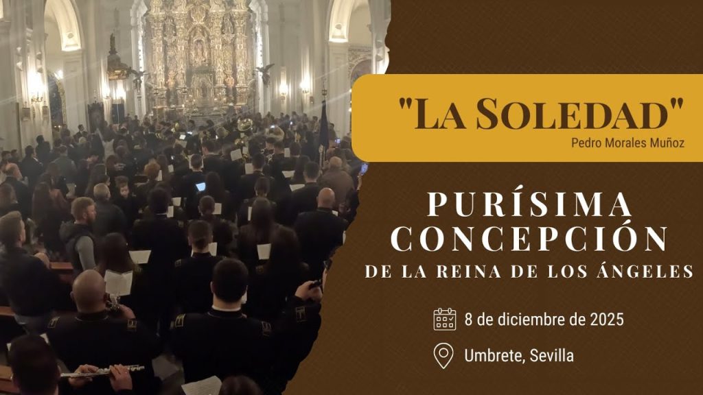 «La Soledad» de Pedro Morales Muñoz | Purísima Concepción (Umbrete) 2025