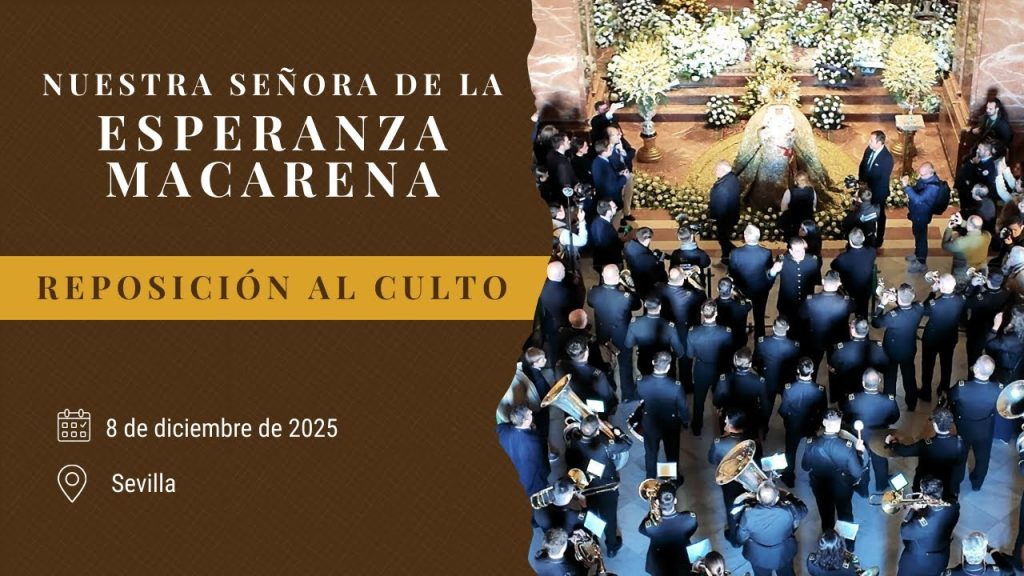 Concierto por la reposición al culto de la Esperanza Macarena | 8 de diciembre de 2025