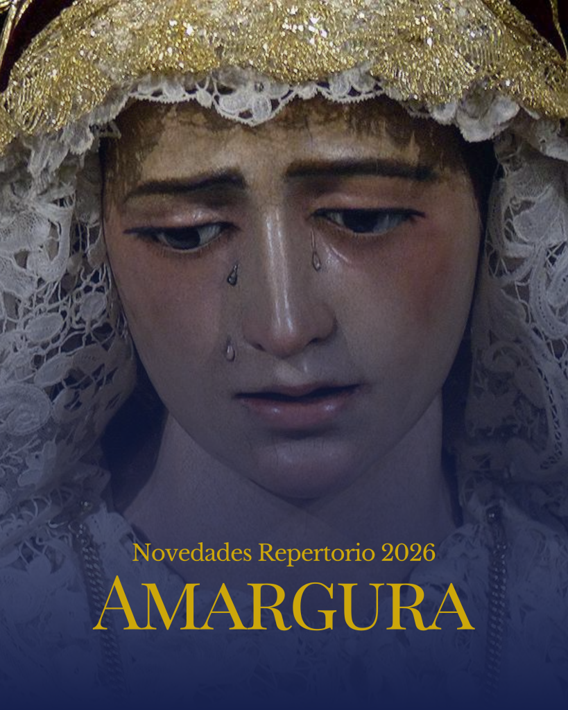 Novedades en el repertorio para la Hermandad de la Amargura