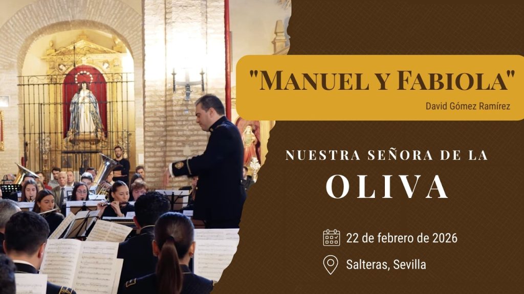 «Manuel y Fabiola» de David Gómez Ramírez | Concierto Virgen de la Oliva 2026