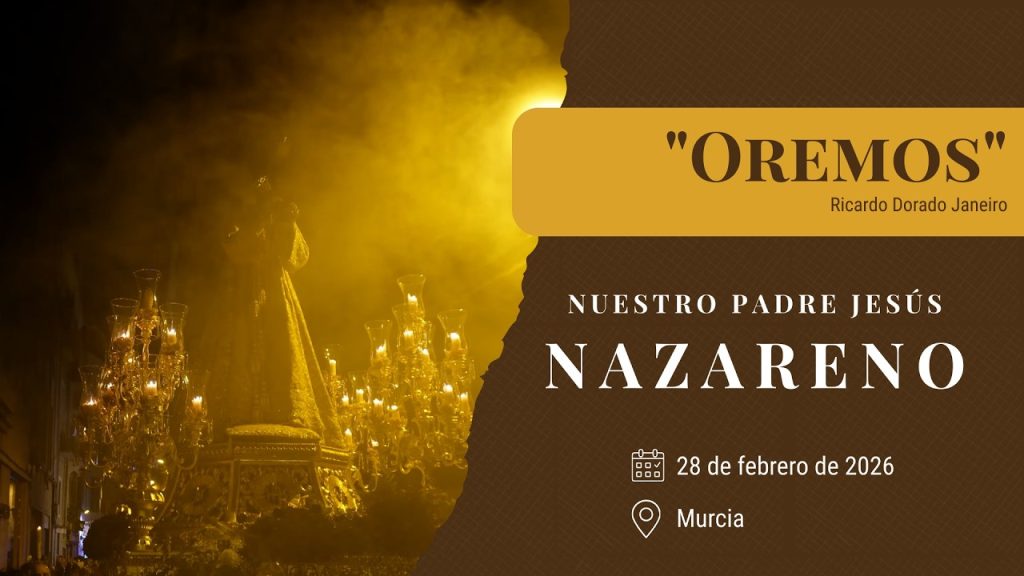 «Oremos» de Ricardo Dorado Janeiro | Jesús Nazareno Murcia 2026