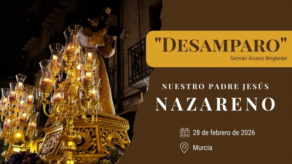 «Desamparo» de Germán Álvarez Beigbeder | Jesús Nazareno Murcia 2026