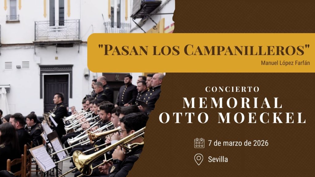 «Pasan los Campanilleros» de Manuel López Farfán | Memorial Otto Moeckel 2026